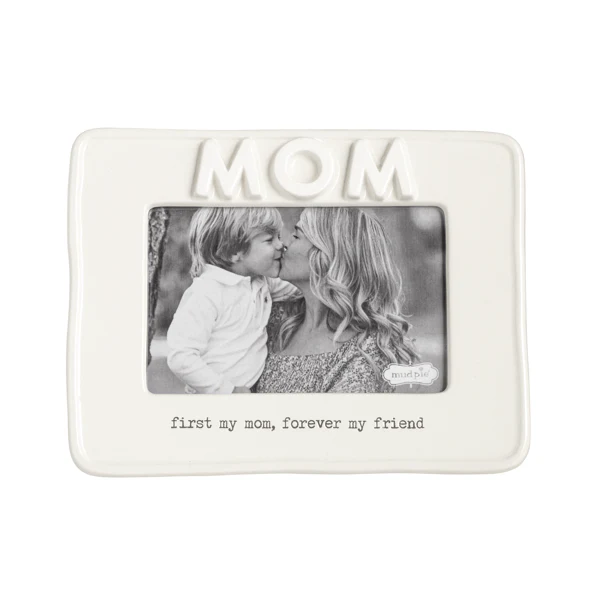 MUDPIE 4X6 CERAMIC MOM FRAME